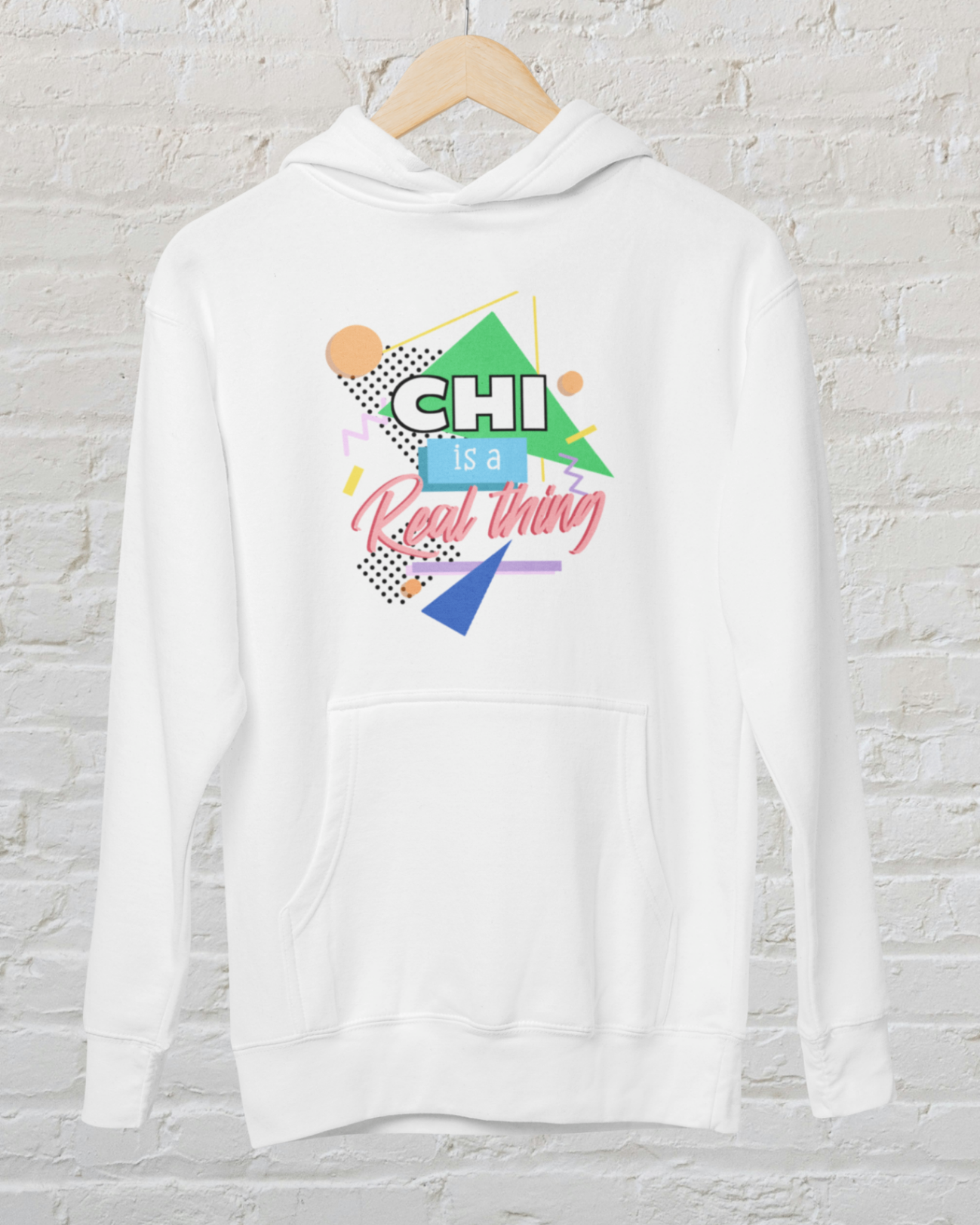 hoodie white 'Chi is a real thing' design white brick backround