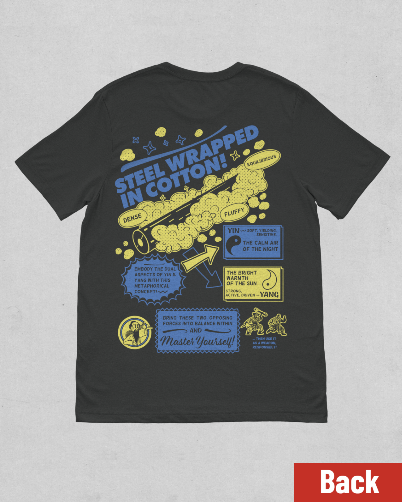 "Steel wrapped in Cotton" tai chi T-shirt